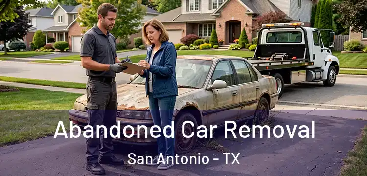  Abandoned Car Removal San Antonio - TX