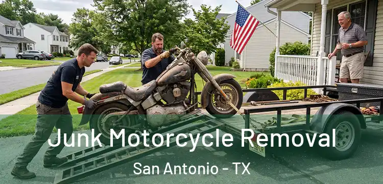  Junk Motorcycle Removal San Antonio - TX