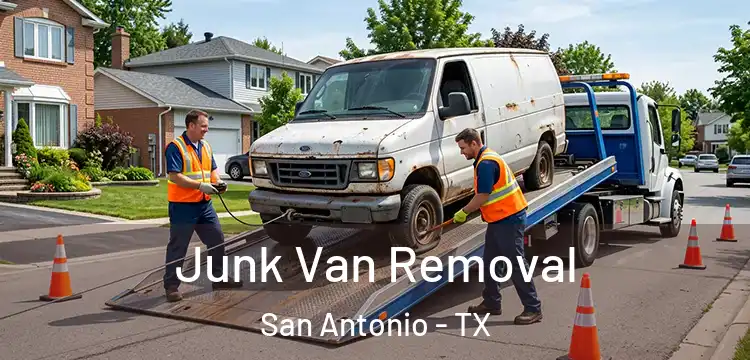 Junk Van Removal San Antonio - TX