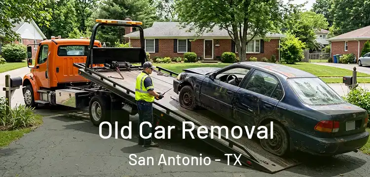 Old Car Removal San Antonio - TX
